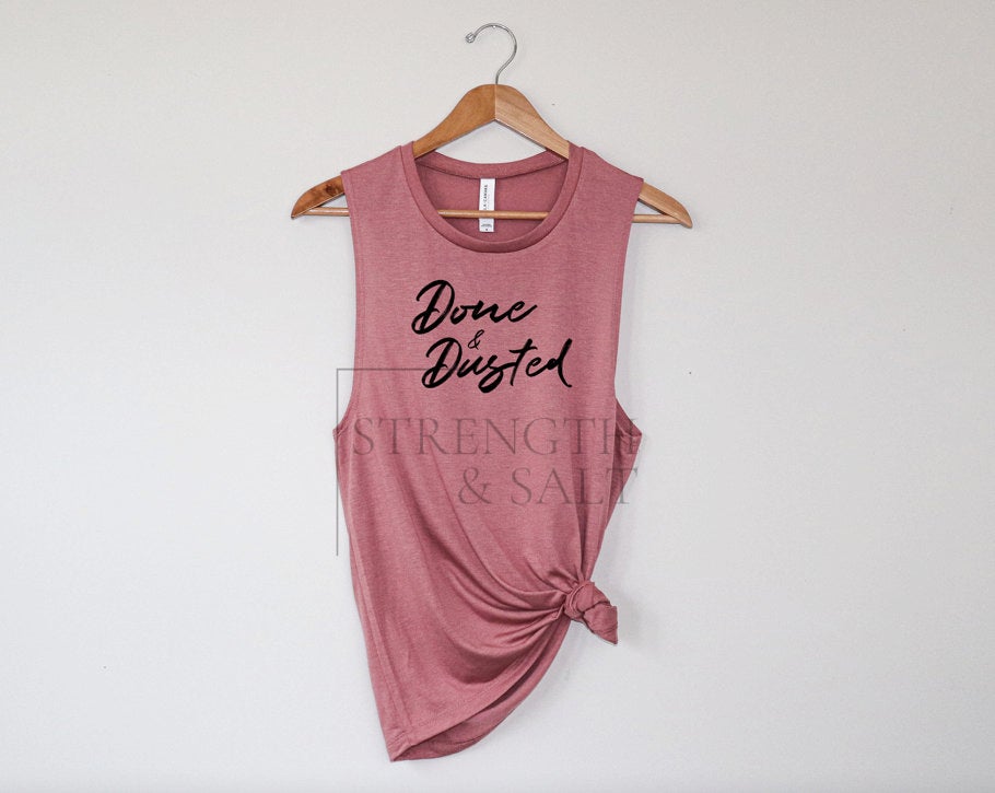 Done and Dusted Muscle Tank